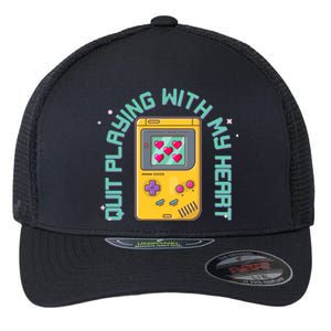 Funny Valentines Day Quit Playing With My Heart Retro Video Game Fan Flexfit Unipanel Trucker Cap