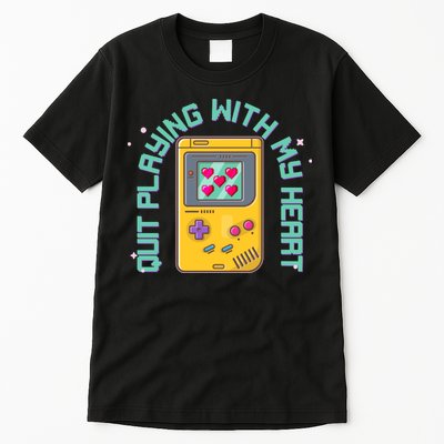 Funny Valentines Day Quit Playing With My Heart Retro Video Game Fan Tall T-Shirt