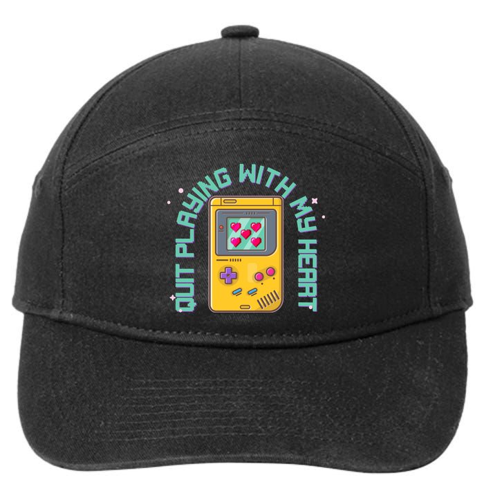 Funny Valentines Day Quit Playing With My Heart Retro Video Game Fan 7-Panel Snapback Hat