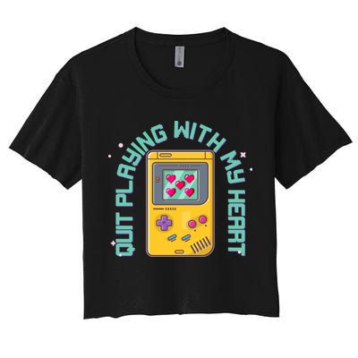 Funny Valentines Day Quit Playing With My Heart Retro Video Game Fan Crop Top