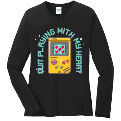 Funny Valentines Day Quit Playing With My Heart Retro Video Game Fan Ladies Long Sleeve Shirt