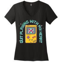 Funny Valentines Day Quit Playing With My Heart Retro Video Game Fan Women's V-Neck T-Shirt