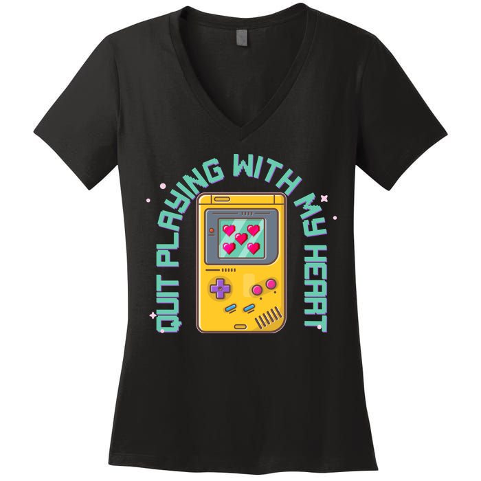 Funny Valentines Day Quit Playing With My Heart Retro Video Game Fan Women's V-Neck T-Shirt
