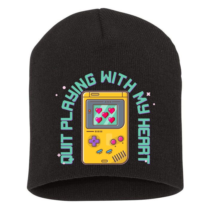 Funny Valentines Day Quit Playing With My Heart Retro Video Game Fan Short Acrylic Beanie