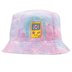 Funny Valentines Day Quit Playing With My Heart Retro Video Game Fan Tie-Dyed Bucket Hat