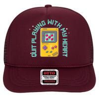 Funny Valentines Day Quit Playing With My Heart Retro Video Game Fan High Crown Mesh Back Trucker Hat