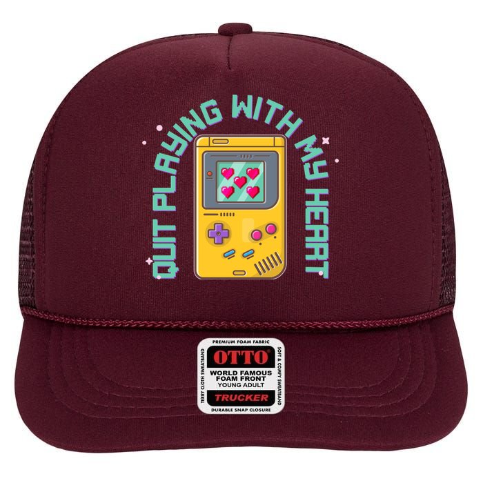 Funny Valentines Day Quit Playing With My Heart Retro Video Game Fan High Crown Mesh Back Trucker Hat