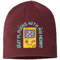 Funny Valentines Day Quit Playing With My Heart Retro Video Game Fan Sustainable Beanie