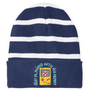 Funny Valentines Day Quit Playing With My Heart Retro Video Game Fan Striped Beanie with Solid Band