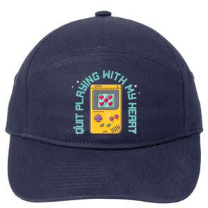 Funny Valentines Day Quit Playing With My Heart Retro Video Game Fan 7-Panel Snapback Hat