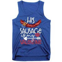 Funny Valentines Day His Sausage Is My Valentine Adult Gift Tank Top