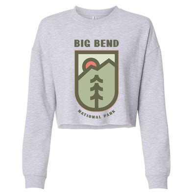 Family Vacation Design Great Gift Big Bend National Park Gift Cropped Pullover Crew