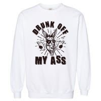 Funny Vintage Drunk Off My Ass Beer Donkey Mule Jackass Garment-Dyed Sweatshirt