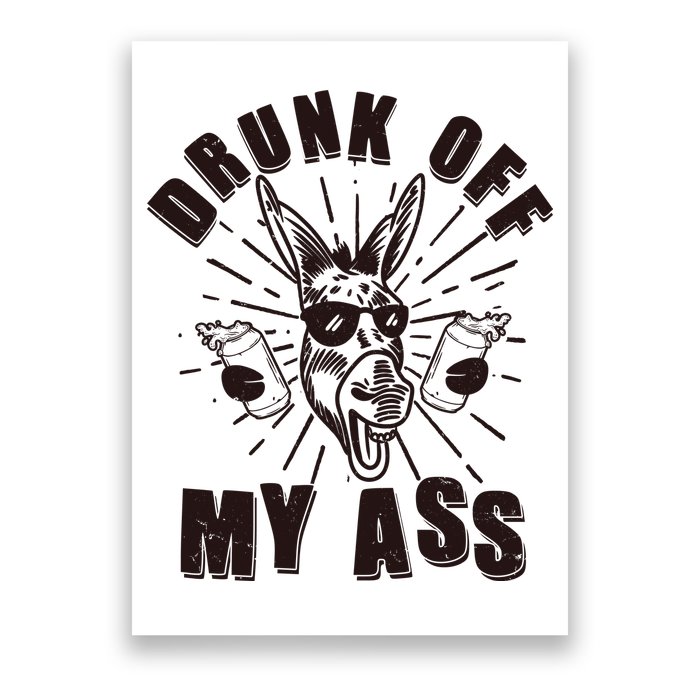 Funny Vintage Drunk Off My Ass Beer Donkey Mule Jackass Poster