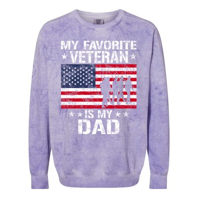 Father Veterans Day My Favorite Veteran Is My Dad Funny Gift Colorblast Crewneck Sweatshirt