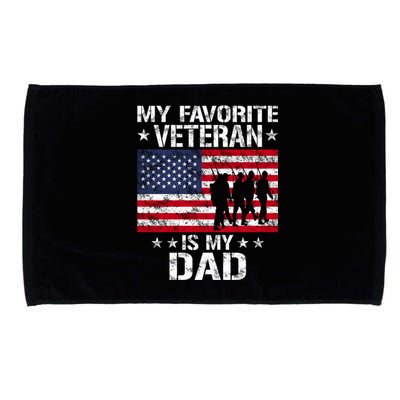 Father Veterans Day My Favorite Veteran Is My Dad Funny Gift Microfiber Hand Towel