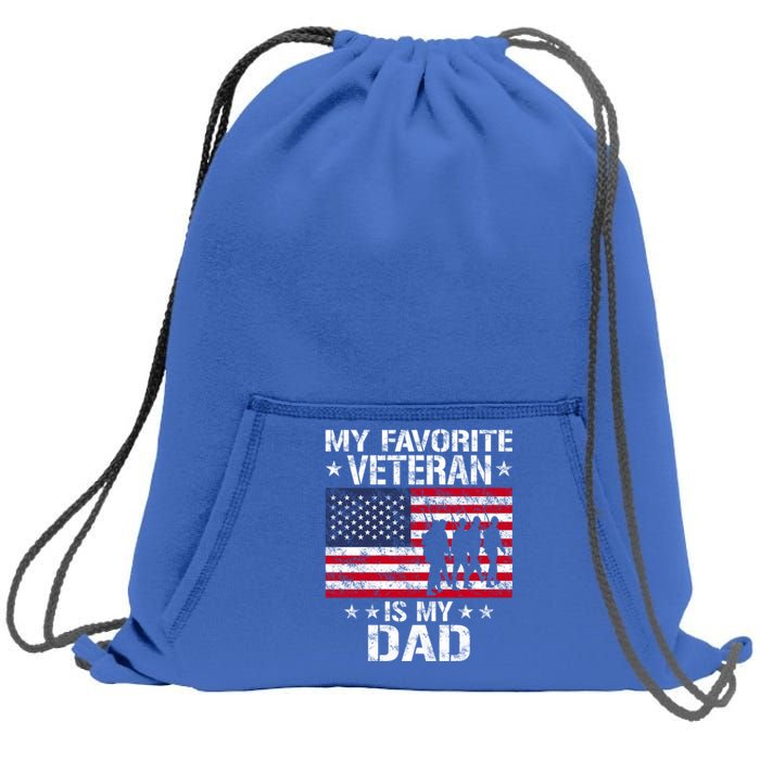 Father Veterans Day My Favorite Veteran Is My Dad Funny Gift Sweatshirt Cinch Pack Bag