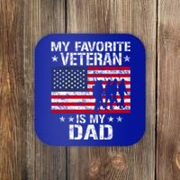 Father Veterans Day My Favorite Veteran Is My Dad Funny Gift Coaster