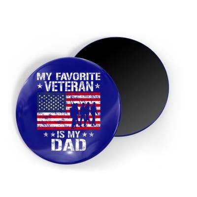 Father Veterans Day My Favorite Veteran Is My Dad Funny Gift Magnet