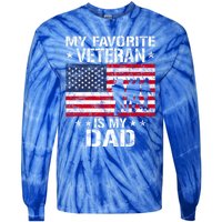 Father Veterans Day My Favorite Veteran Is My Dad Funny Gift Tie-Dye Long Sleeve Shirt