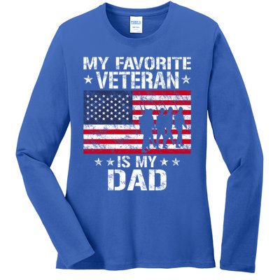 Father Veterans Day My Favorite Veteran Is My Dad Funny Gift Ladies Long Sleeve Shirt