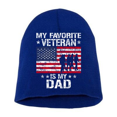 Father Veterans Day My Favorite Veteran Is My Dad Funny Gift Short Acrylic Beanie