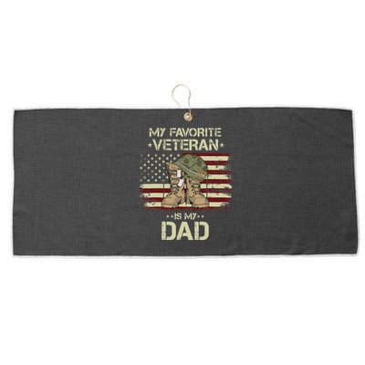 Father Veterans Day My Favorite Veteran Is My Dad Large Microfiber Waffle Golf Towel