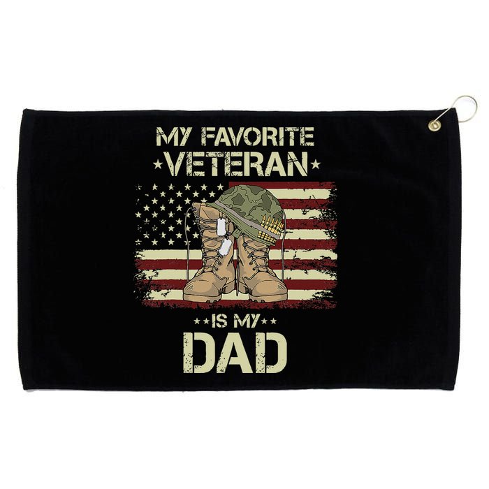 Father Veterans Day My Favorite Veteran Is My Dad Grommeted Golf Towel