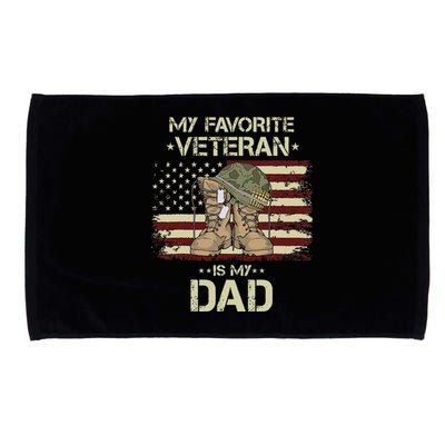 Father Veterans Day My Favorite Veteran Is My Dad Microfiber Hand Towel