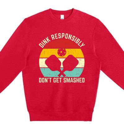 funny vintage dink responsibly don't get smashed pickleball Premium Crewneck Sweatshirt