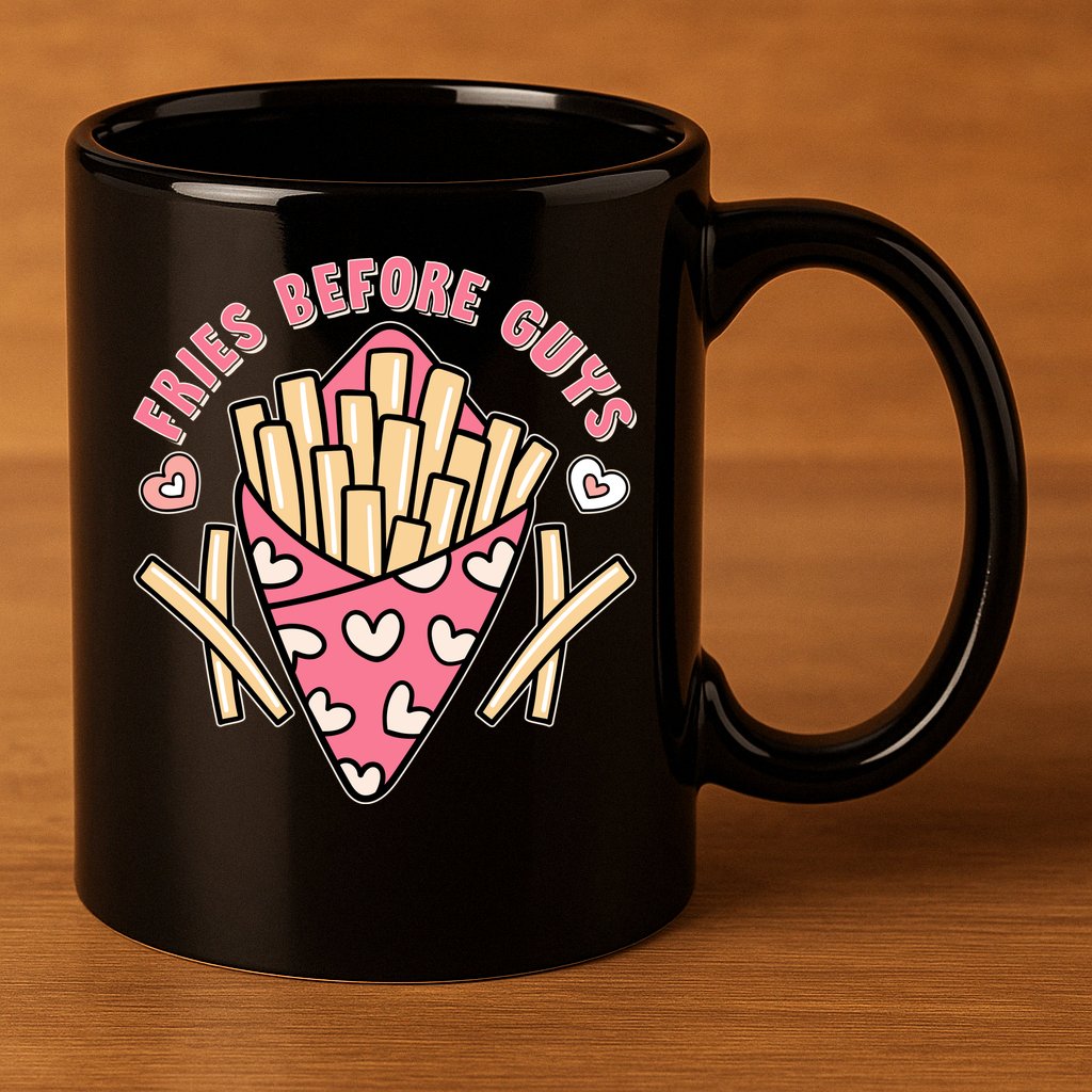 Funny Valentines Day Fries Before Guys French Fries Lover 11oz C Handle Ceramic Mug