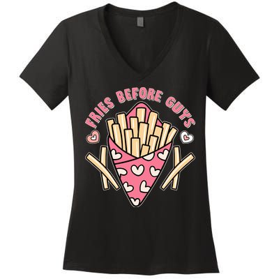 Funny Valentines Day Fries Before Guys French Fries Lover Women's V-Neck T-Shirt