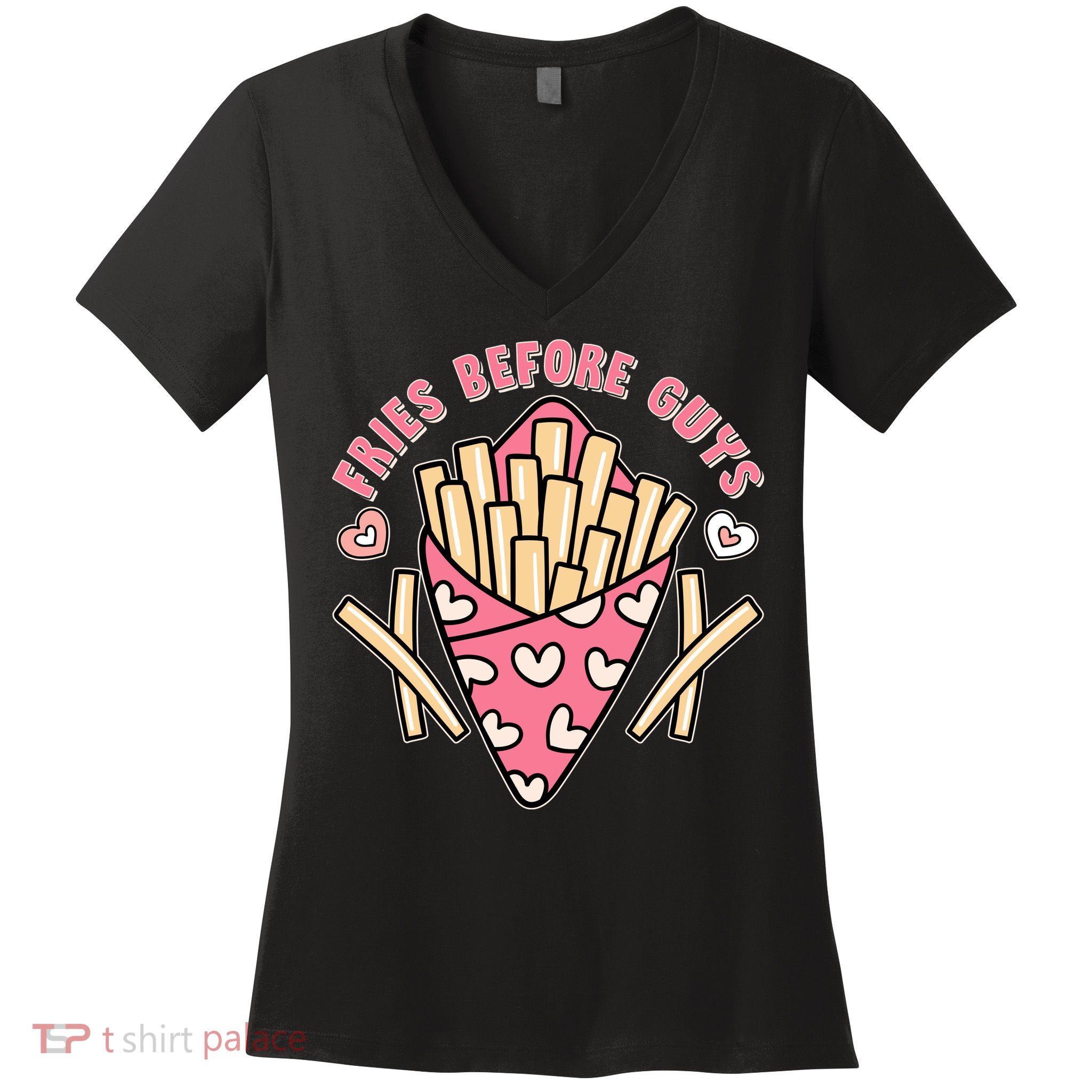 Funny Valentines Day Fries Before Guys French Fries Lover Women's V-Neck T-Shirt