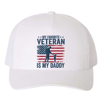 Father Veterans Day My Favorite Veteran Is My Daddy Yupoong Adult 5-Panel Trucker Hat