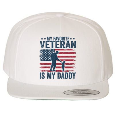 Father Veterans Day My Favorite Veteran Is My Daddy Wool Snapback Cap