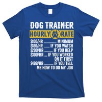 Funny Vintage Dog Trainer Training Hourly Rate Cute Gift T-Shirt