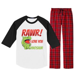 Funny Valentines Day Gift Rawr Means I Love You In Dinosaur Cute Gift Raglan Sleeve Pajama Set