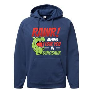 Funny Valentines Day Gift Rawr Means I Love You In Dinosaur Cute Gift Performance Fleece Hoodie