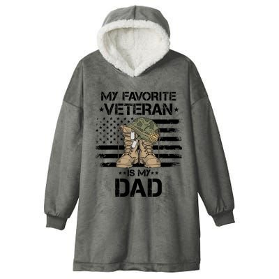 Father Veterans Day My Favorite Veteran Is My Dad For Hooded Wearable Blanket