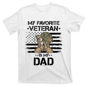 Father Veterans Day My Favorite Veteran Is My Dad For T-Shirt