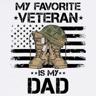 Father Veterans Day My Favorite Veteran Is My Dad For T-Shirt