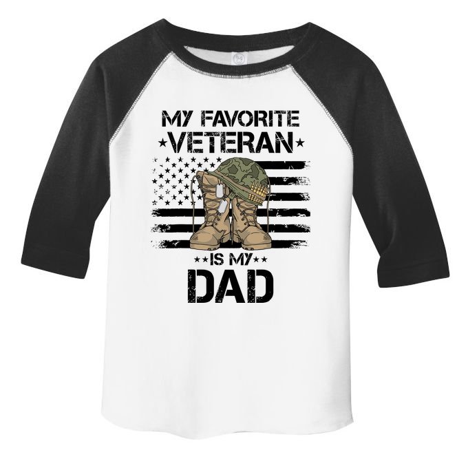 Father Veterans Day My Favorite Veteran Is My Dad For Toddler Fine Jersey T-Shirt
