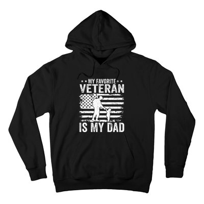 Father Veterans Day My Favorite Veteran Is My Dad Hoodie