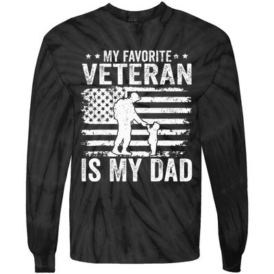 Father Veterans Day My Favorite Veteran Is My Dad Tie-Dye Long Sleeve Shirt