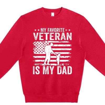 Father Veterans Day My Favorite Veteran Is My Dad Premium Crewneck Sweatshirt