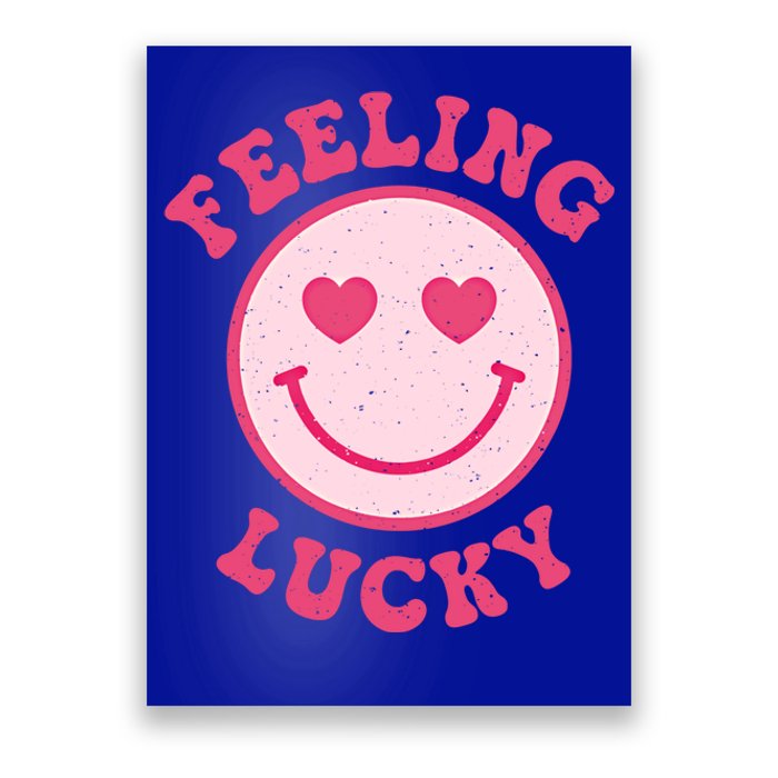 Funny Valentines Day Feeling Lucky Pink Smile Face Trendy Funny Gift Poster