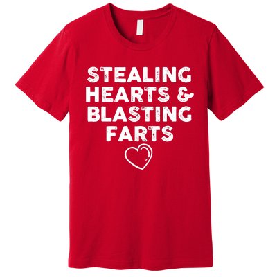 Funny ValentineS Day Stealing Hearts And Blasting Farts Premium T-Shirt