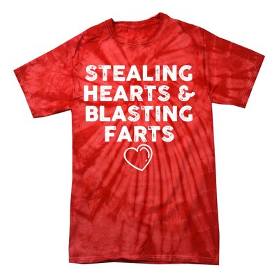 Funny ValentineS Day Stealing Hearts And Blasting Farts Tie-Dye T-Shirt