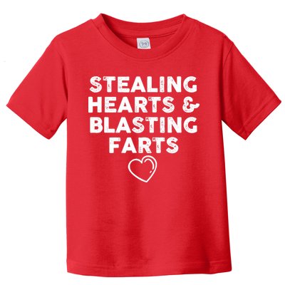 Funny ValentineS Day Stealing Hearts And Blasting Farts Toddler T-Shirt