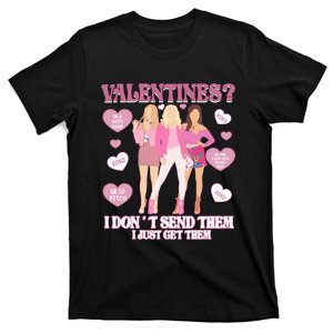 Fetch Valentine Day I Dont Send Them I Just Get Them T-Shirt